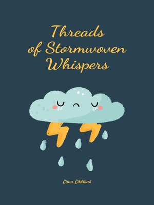 cover image of Threads of Stormwoven Whispers